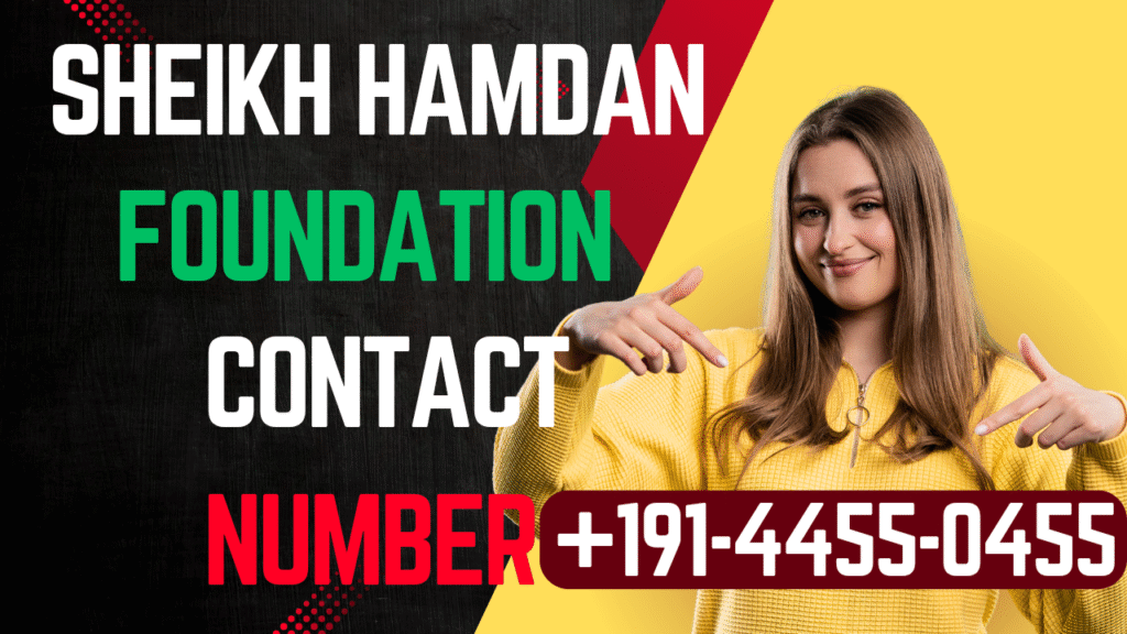 Sheikh hamdan foundation contact number